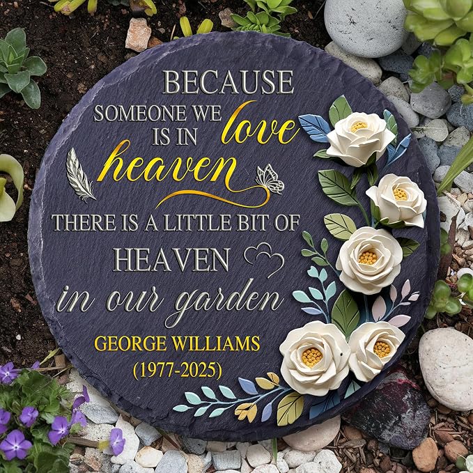 Personalized Memorial Garden Stone, Because Someone We Love is in Heaven Natural Stone, Gardenias Headstone Gift for Loss of Loved One, Bereavement Keepsake Grieving Grave Marker Mom Dad Nana Grandpa