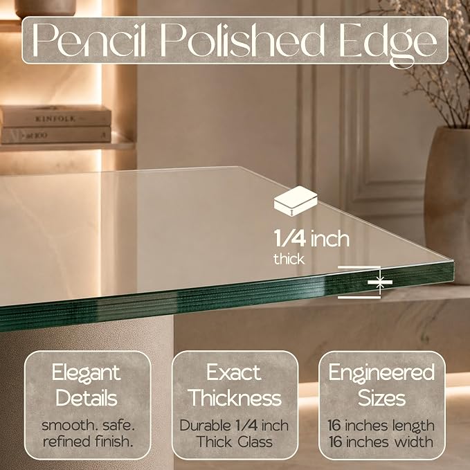 16 inch Square 1/4" Thick Flat Polished Edge Glass Table Top with 6 Bumpers - Tempered, Scratch Resistant & Safety Replacement Glass Designed for Dining, Coffee, Patio & End Tables