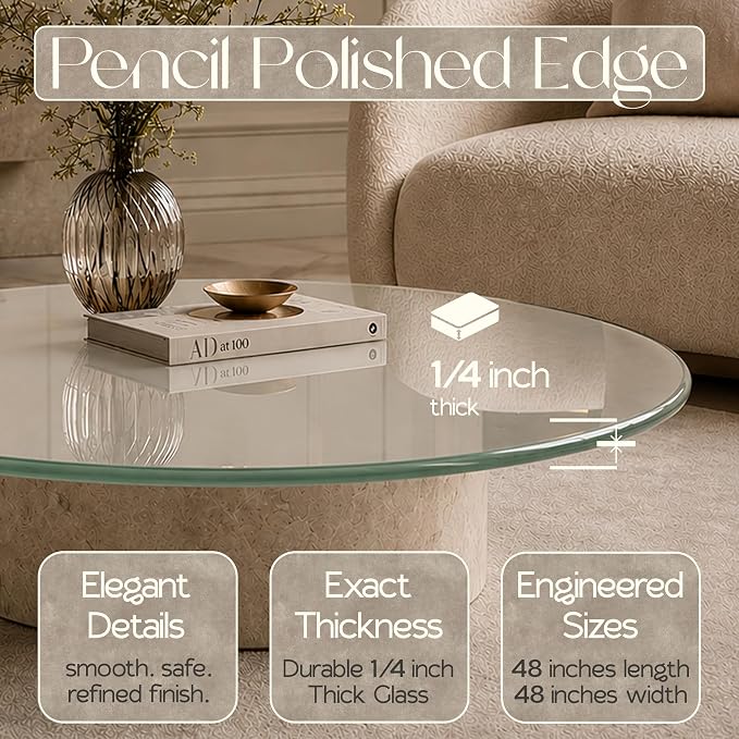 48 inch Round 1/4" Thick Pencil Polished Edge Glass Table Top with 6 Bumpers - Tempered, Scratch Resistant & Safety Replacement Glass Designed for Dining, Coffee, Patio & End Tables