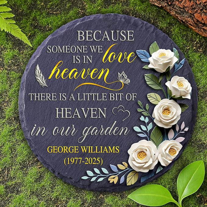 Personalized Memorial Garden Stone, Because Someone We Love is in Heaven Natural Stone, Gardenias Headstone Gift for Loss of Loved One, Bereavement Keepsake Grieving Grave Marker Mom Dad Nana Grandpa